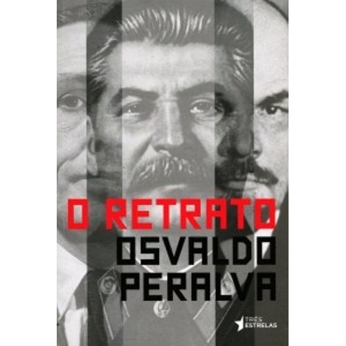 'O Retrato', de Osvaldo Peralva (Foto: www.livrariascuritiba.com.br/Divulgação)