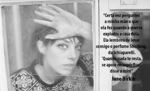 Jane Birkin, pensamentos fashion da eterna musa