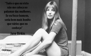 Jane Birkin, pensamentos fashion da eterna musa