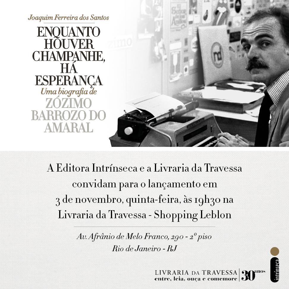 “Enquanto Houver Champanhe, há Esperança” de Joaquim Ferreira dos Santos