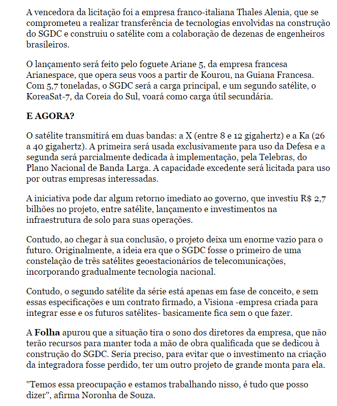 O primeiro satélite operado pelo governo do Brasil