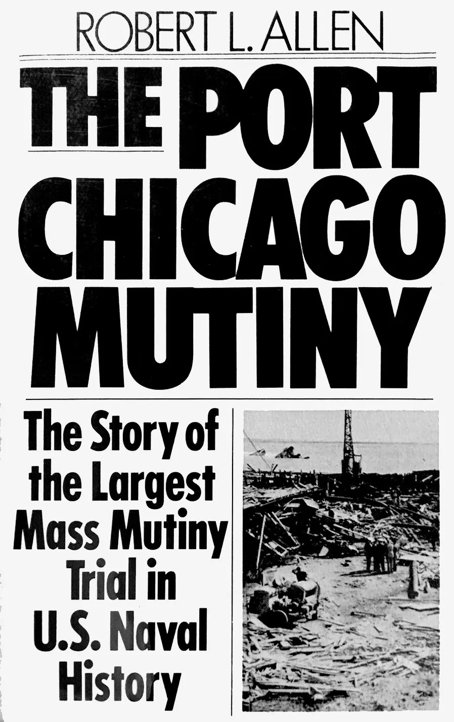 “The Port Chicago Mutiny” (1989) foi um dos vários livros que o Sr. Allen escreveu ou editou.Crédito...Editora Grand Central