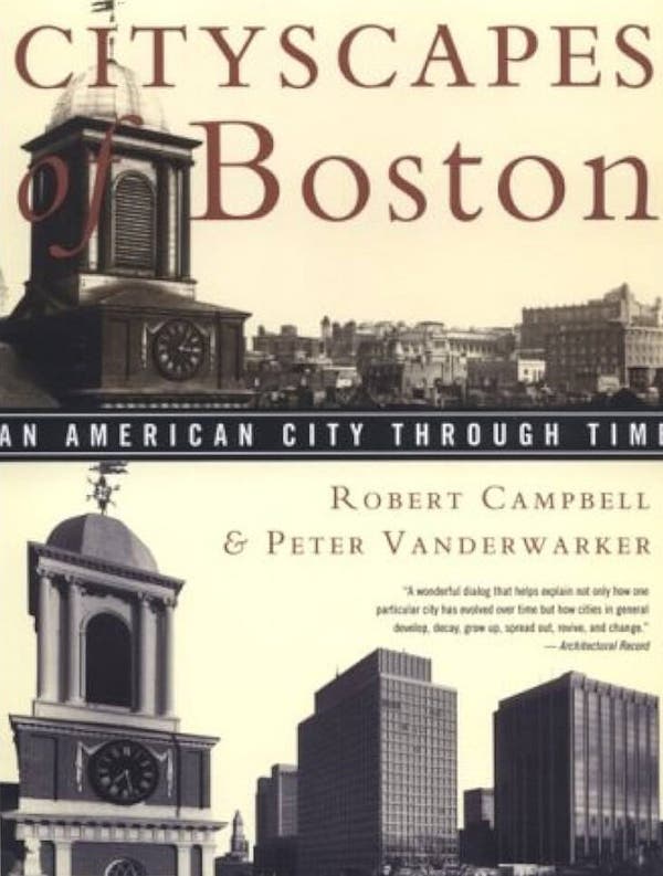 O Sr. Robert Campbell e o fotógrafo Peter Vanderwarker colaboraram em uma coluna para o The Boston Globe, "Cityscapes", que combinava imagens urbanas atuais e históricas com pequenos ensaios. As colunas foram reunidas em um livro publicado em 1992.