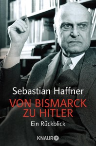 Von Bismarck e Hitler de Sebastian Haffner (Apr 1, 2009)