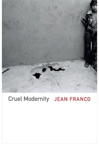 O último livro do Dr. Franco, “Modernidade Cruel”, explorou o uso político da crueldade por governos autoritários na América Latina. Crédito...Imprensa da Universidade Duke